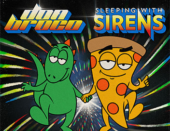 Don Broco &bull; Sleeping With Sirens